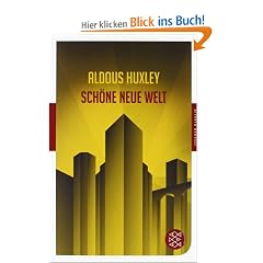 Sch�ne neue Welt: Ein Roman der Zukunft (Fischer Klassik)