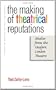 The Making of Theatrical Reputations: Studies from the Modern London Theatre (Studies Theatre Hist & Culture)