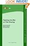 Fighting the War on File Sharing (Information Technology and Law Series)