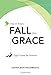 How to Avoid a Fall from Grace: Legal Lessons for Directors