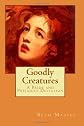 Goodly Creatures: A Pride and Prejudice Deviation
