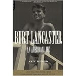 Burt Lancaster: An American Life book cover