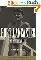 Burt Lancaster: An American Life
