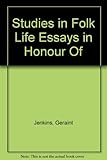 Studies in folk life : essays in honour of Iorwerth C. Peate