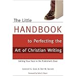 The Little Handbook to Perfecting the Art of Christian Writing: Getting Your Foot in the Publisher's Door book cover