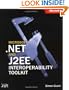 Microsoft� .NET and J2EE Interoperability Toolkit (Pro-Developer)