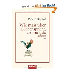 Wie man �ber B�cher spricht, die man nicht gelesen hat