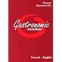 Gastronomic Dictionary French-English