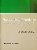 Honouring children : rights in Christian and family life : a study guide
