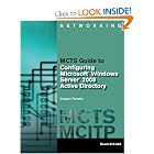 Click here to buy MCTS Guide to Configuring Microsoft Windows Server 2008 Active Directory (Exam #70-640)... by Greg Tomsho.