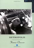 Metropolis (BFI Film Classics)