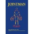 Jointman, A Survival Guide for Rheumatoid Arthritis by Robert Morton