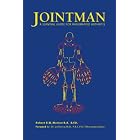 Jointman, A Survival Guide for Rheumatoid Arthritis by  Robert Morton