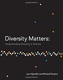 Diversity Matters: Understanding Diversity in Schools