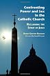 Confronting Power and Sex in the Catholic Church: Reclaiming the Spirit of Jesus