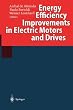 Energy Efficiency Improvements in Electric Motors and Drives