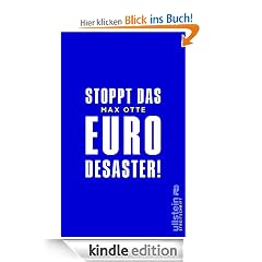 Stoppt das Euro-Desaster!