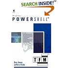 Click here to buy Microsoft Windows PowerShell: TFM by Don Jones and Jeffery Hicks.