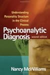 Psychoanalytic Diagnosis, Second Edit...