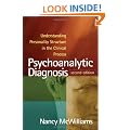 Psychoanalytic Diagnosis: Understanding Personality Structure in the Clinical Process