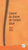 L'Avenir du drame de l'enfant dou�