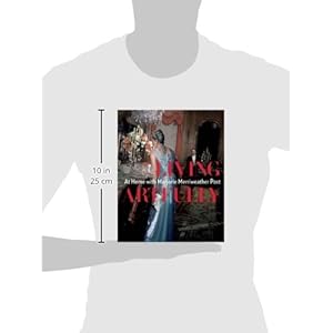 Living Artfully: At Home with Marjorie Merriweather Post