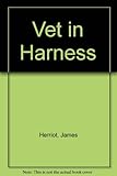 Vet in harness