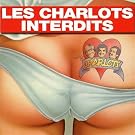 Les charlots interdits