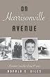 On Harrisonville Avenue: A memoir 'mostly' of my 13th year