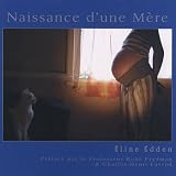 Naissance d'une M�re
