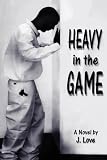 Heavy in the GAME