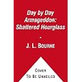 Day by Day Armageddon: Shattered Hourglass