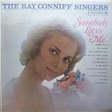 Somebody Loves Me, Ray Conniff Singers, Columbia CL1642 (1960`s (?)