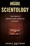 Inside Scientology: The Story of America's Most Secretive Religion