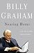 Nearing Home: Life, Faith, and Finishing Well (Thorndike Press Large Print Inspirational Series)