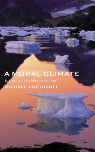A Moral Climate: The Ethics of Global Warming under Ethics in The Books Store