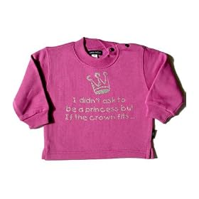 Sweat fuchsia 2-3 yrs 'I didn't ask to be a princess but if the crown fits'