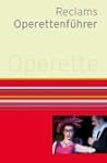 Reclams Operettenf�hrer