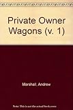 Private owner wagons. Vol.1, Tops types JAA-KXX & PAA-PXX