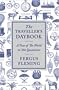 The Traveller's Daybook: A Tour of the World in 366 Quotations