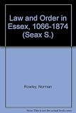 Law and order in Essex, in documents, maps, pictures and photographs