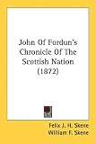 John of Fordun's Chronicle of the Scottish Nation