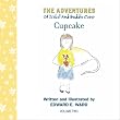 Cupcake (The Adventures of Isabel and Buddie Cover, Vol. 2) (Volume 2)