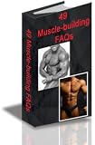 41Or4ZUfYgL. SL160  49 Muscle Building FAQs Review