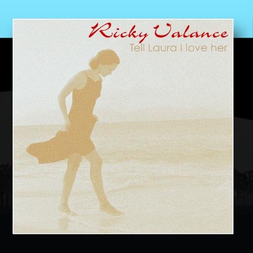 ricky valance - Tell Laura I Love Her - Zortam Music