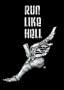 Run Like Hell