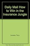 How to win in the insurance jungle