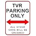 TVR Parking Only. 15 x 20cms Small Metal Wall Sign