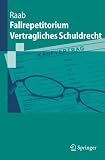 Produkt-Bild: Fallrepetitorium Vertragliches Schuldrecht (Springer-Lehrbuch)