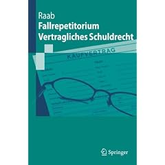 Fallrepetitorium Vertragliches Schuldrecht (Springer-Lehrbuch)